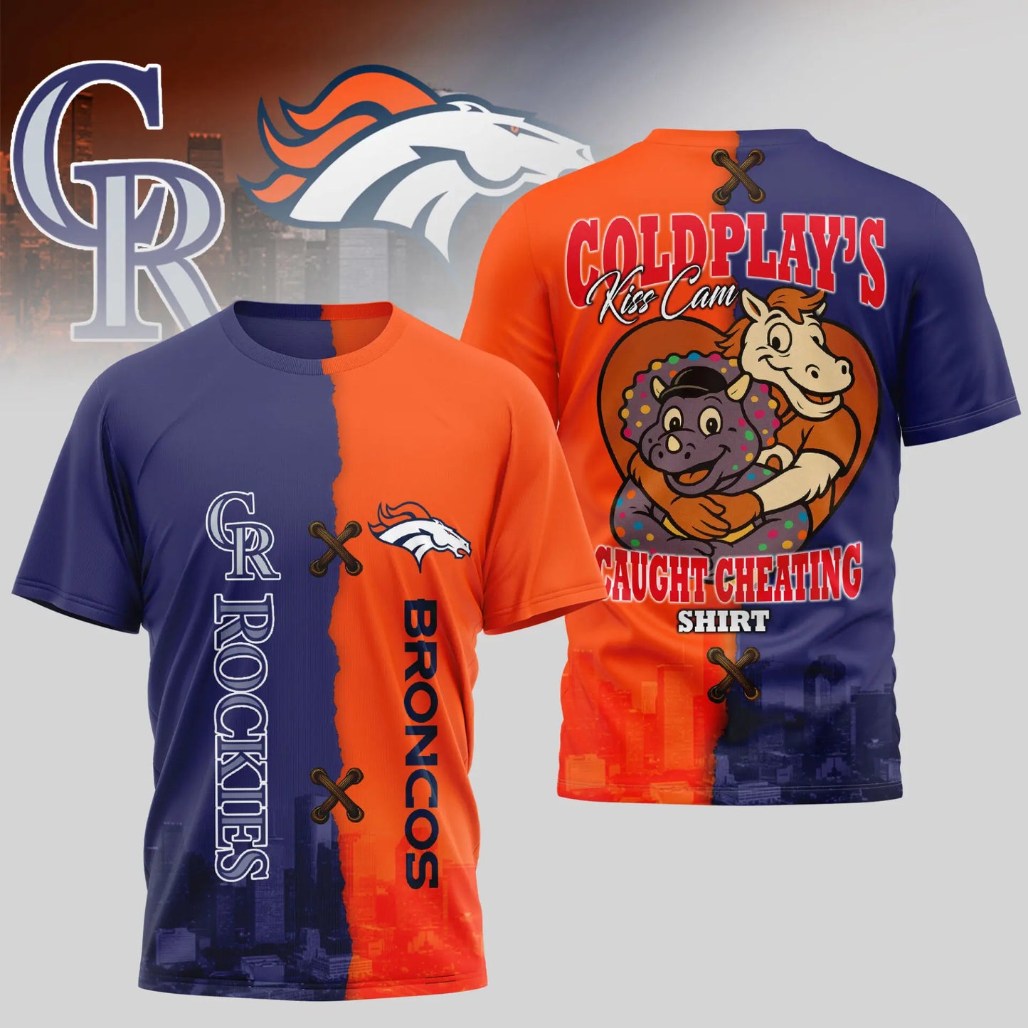 Denver Broncos – Colorado Rockies | Kiss Cam Caught Cheating 3D Shirt TD – HuddleStyle.com - Main