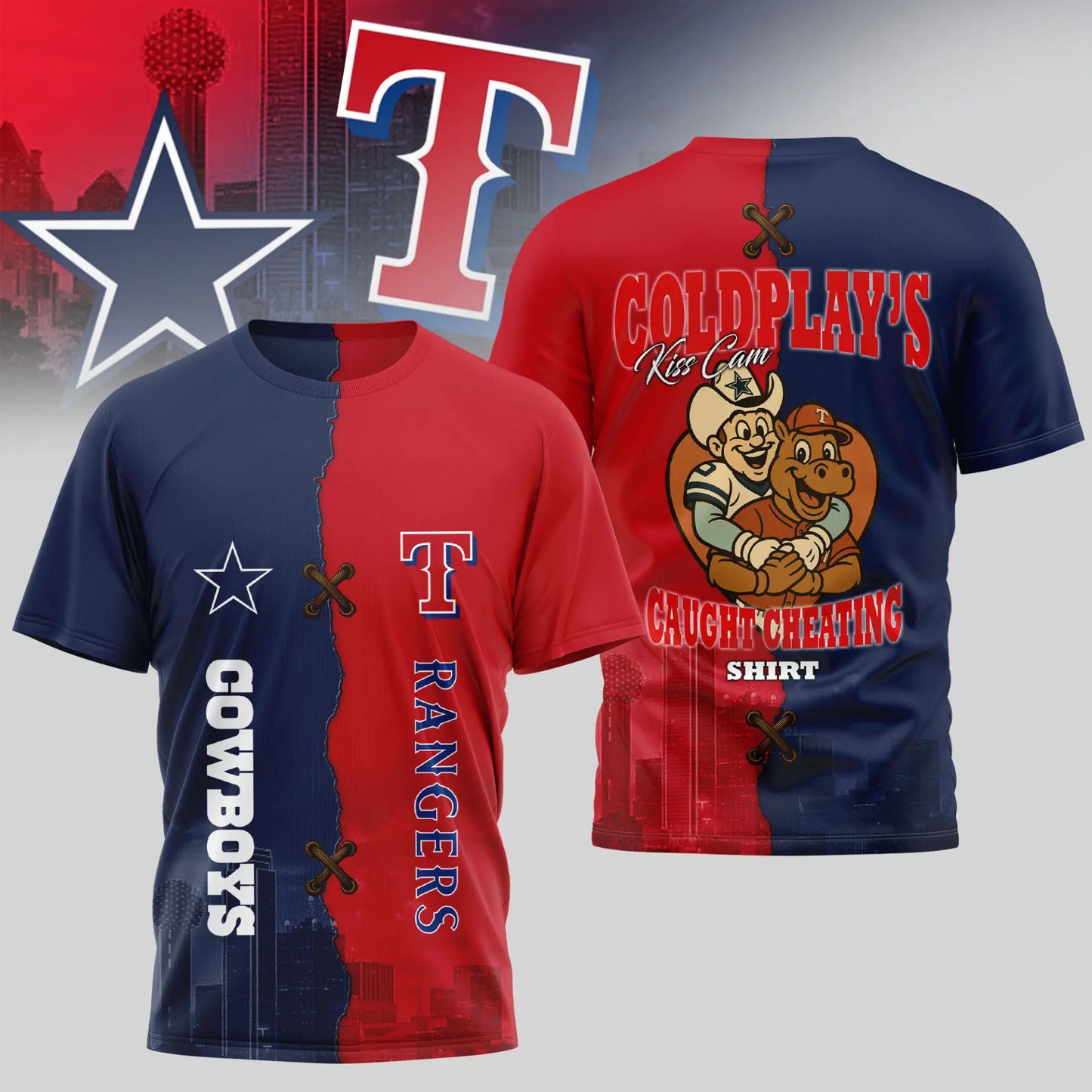 Dallas Cowboys – Texas Rangers | Kiss Cam Caught Cheating 3D Shirt TD – HuddleStyle.com - Image 2