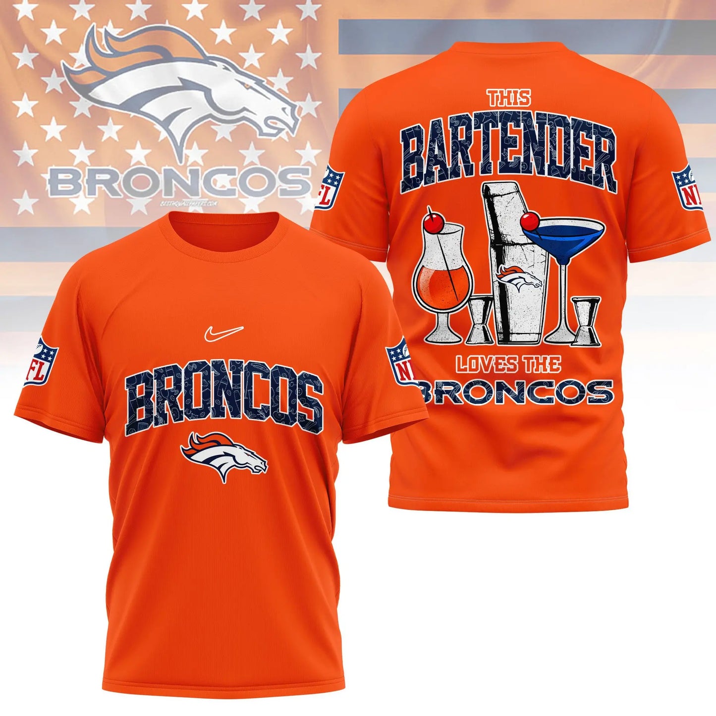 Denver Broncos | Premium NFL Bartender Fan 3D Shirt NY – HuddleStyle.com - Main