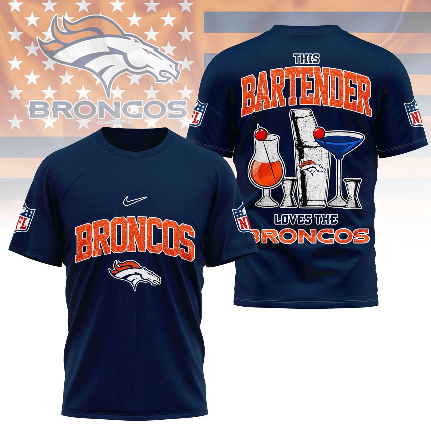Denver Broncos | Premium NFL Bartender Fan 3D Shirt NY – HuddleStyle.com - Image 3