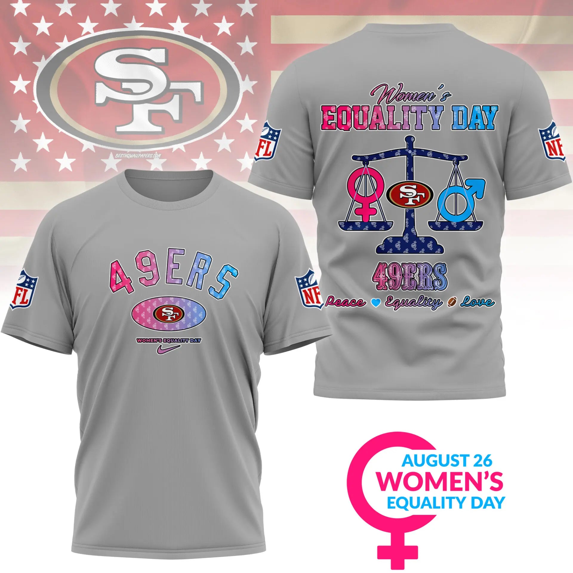 San Francisco 49ers | Premium Women’s Equality Day 3D Shirt NY – HuddleStyle.com - Main
