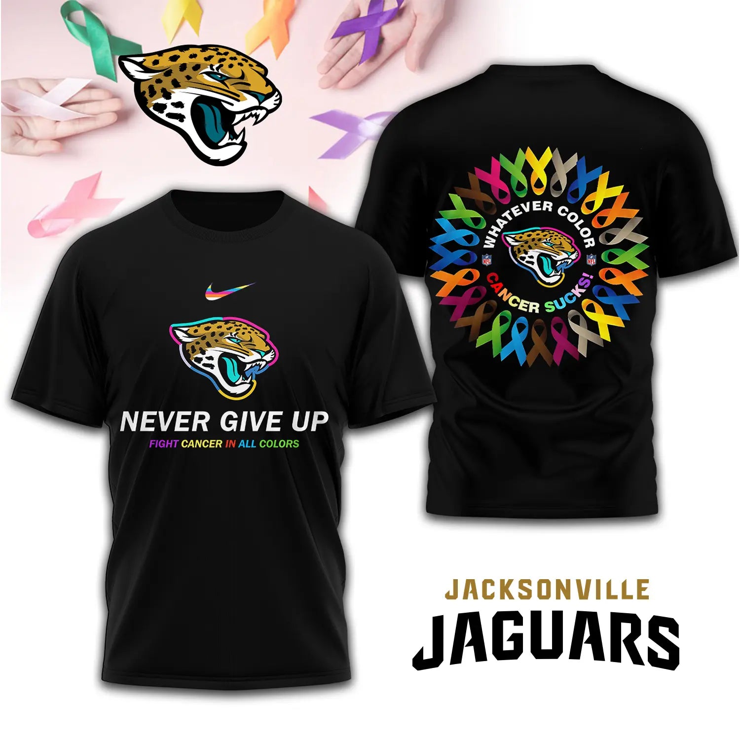 Jacksonville Jaguars | Premium Fight Cancer In All Colors 3D Shirt TD – HuddleStyle.com - Main