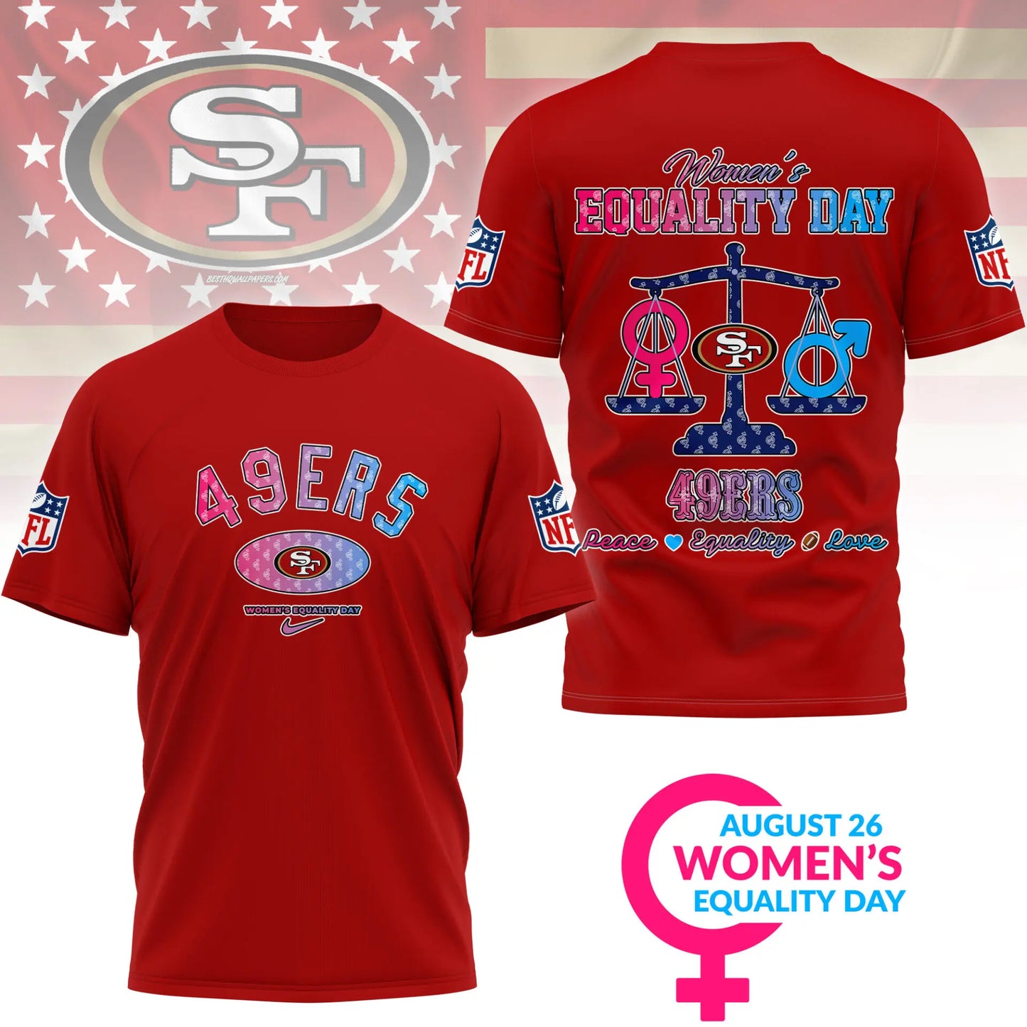 San Francisco 49ers | Premium Women’s Equality Day 3D Shirt NY – HuddleStyle.com - Image 3