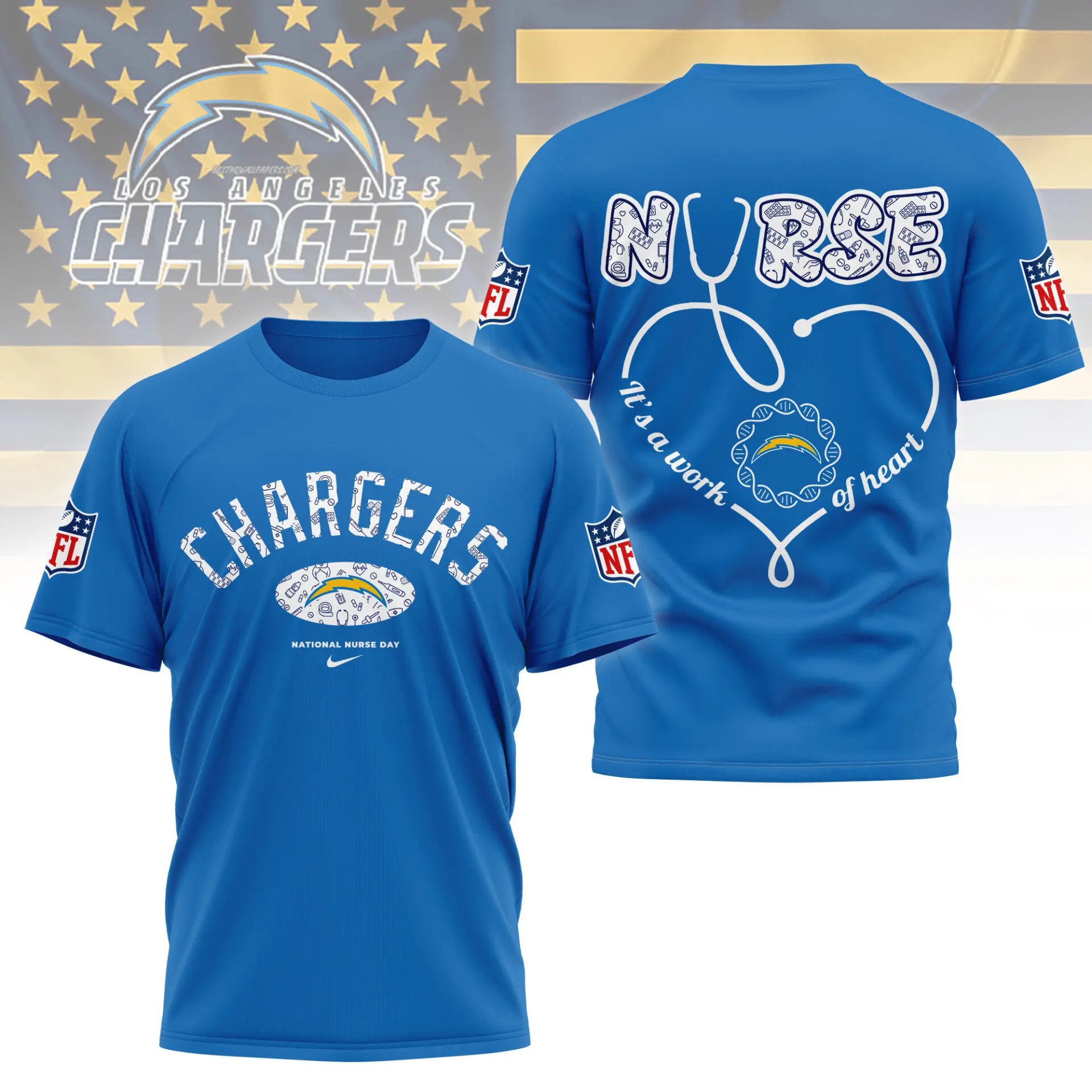Los Angeles Chargers | PREMIUM 3D NURSE APPRECIATION DAY SHIRT NY – HuddleStyle.com - Image 2