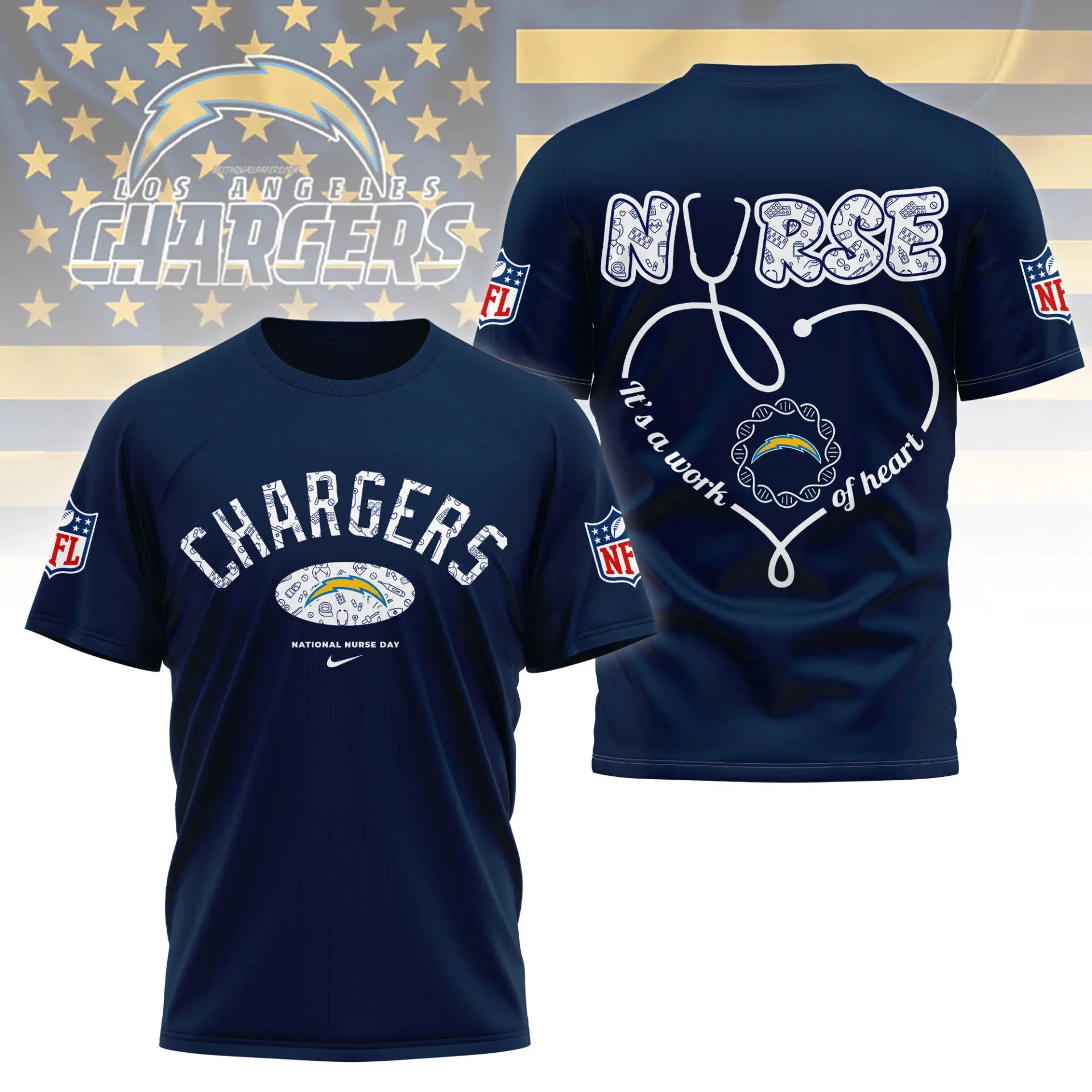 Los Angeles Chargers | PREMIUM 3D NURSE APPRECIATION DAY SHIRT NY – HuddleStyle.com - Image 3