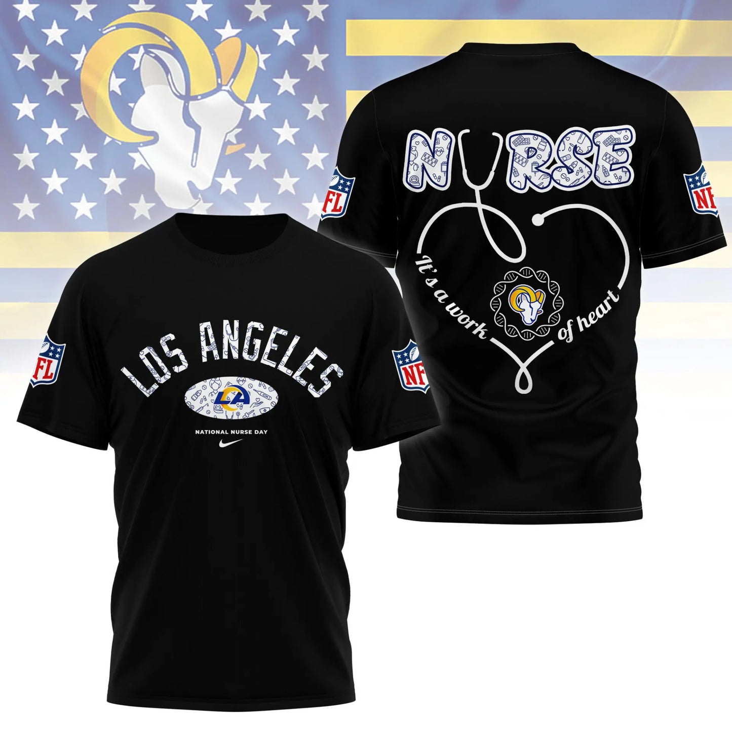 Los Angeles Rams | PREMIUM 3D NURSE APPRECIATION DAY SHIRT NY – HuddleStyle.com - Image 3
