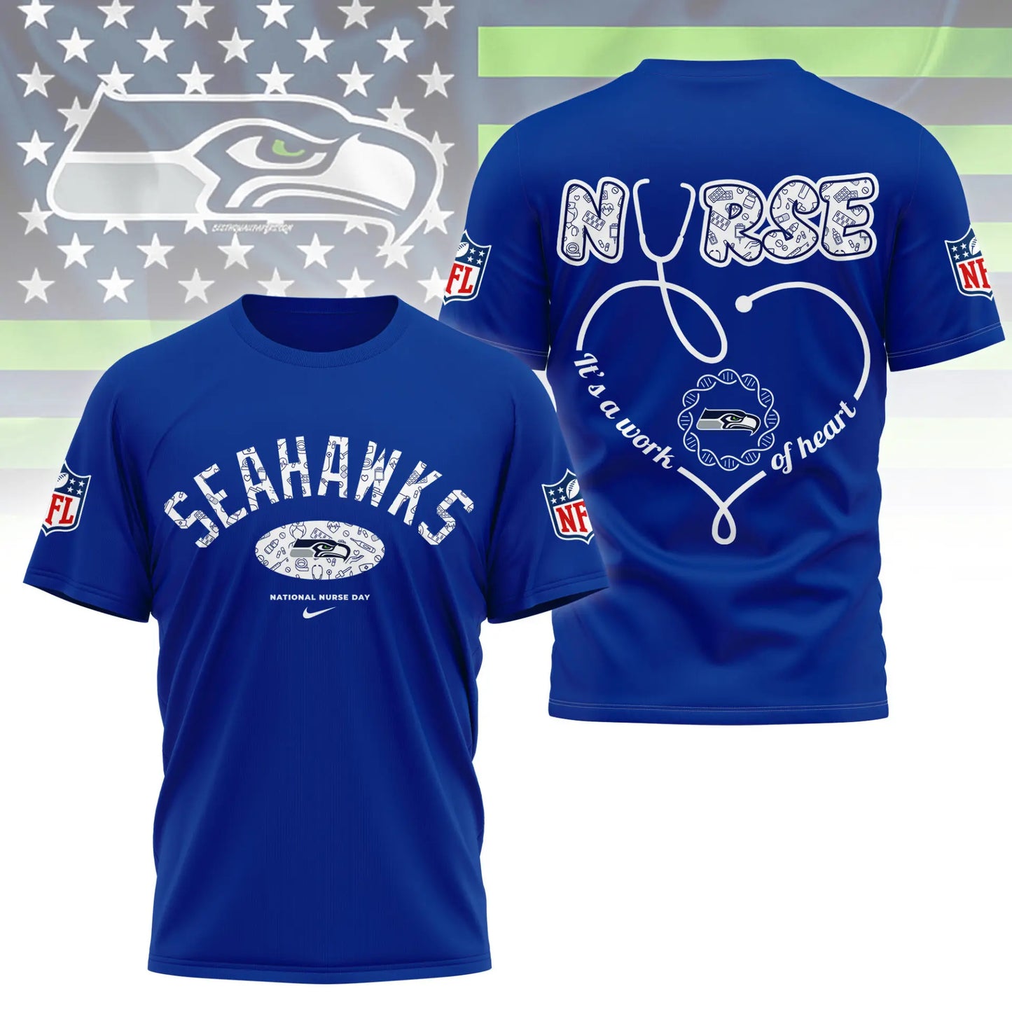 Seattle Seahawks | PREMIUM 3D NURSE APPRECIATION DAY SHIRT NY – HuddleStyle.com - Image 4
