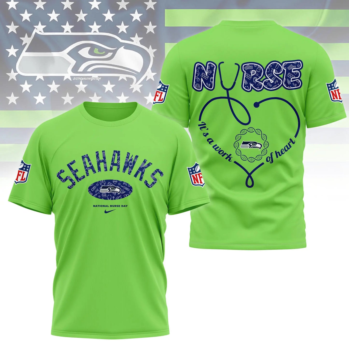 Seattle Seahawks | PREMIUM 3D NURSE APPRECIATION DAY SHIRT NY – HuddleStyle.com - Image 3