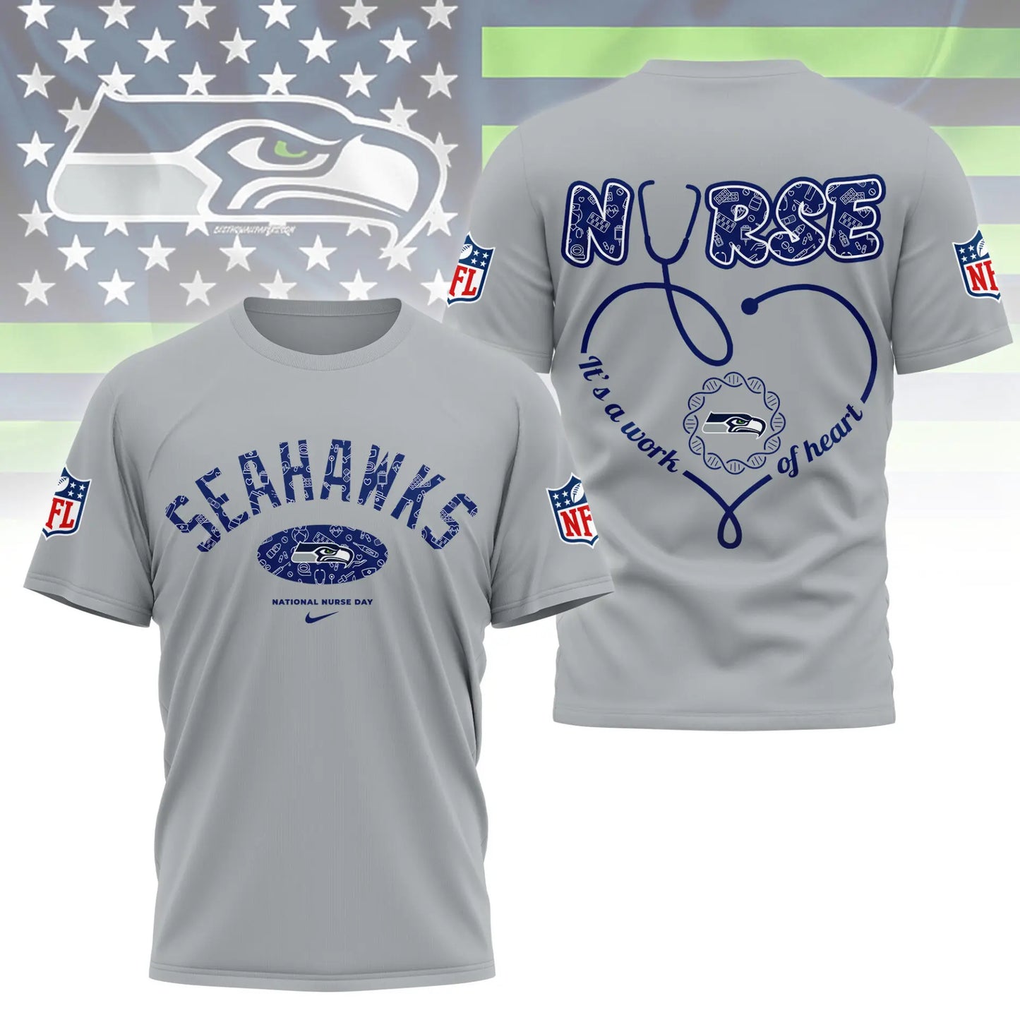 Seattle Seahawks | PREMIUM 3D NURSE APPRECIATION DAY SHIRT NY – HuddleStyle.com - Image 2