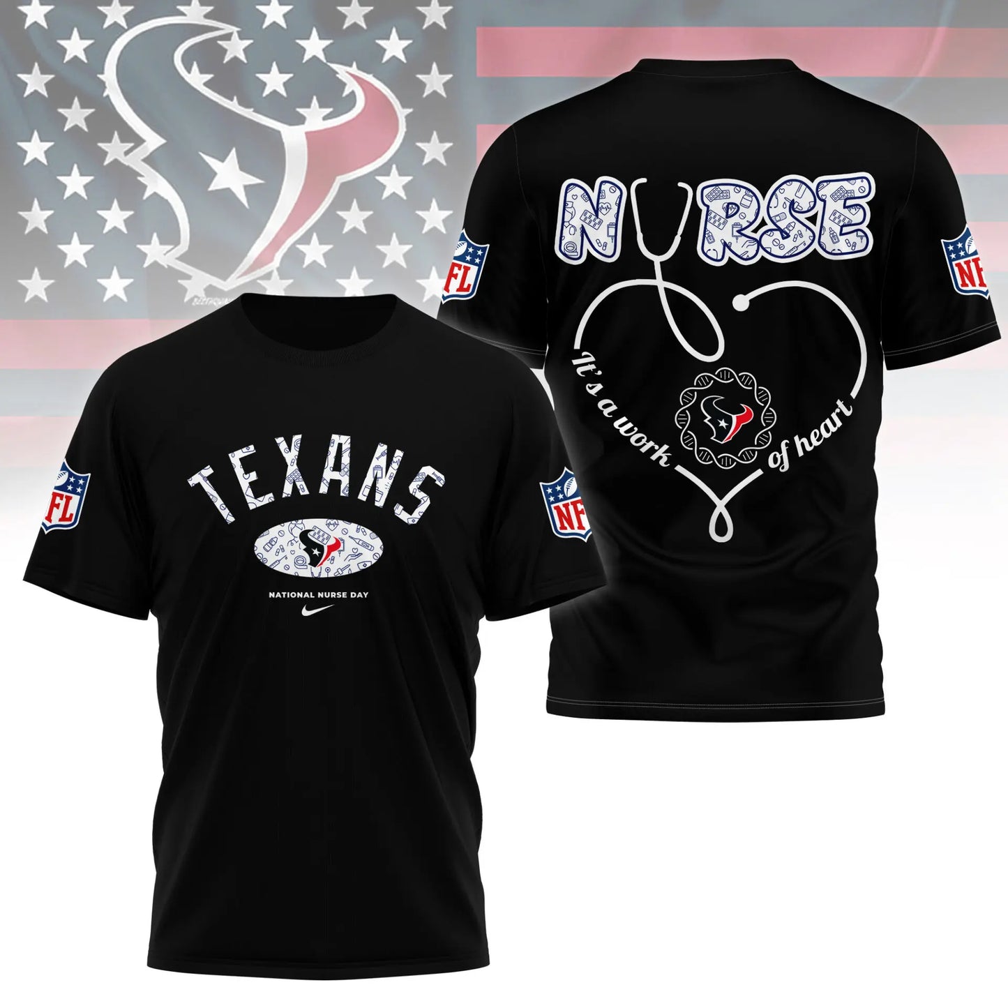 Houston Texans | PREMIUM 3D NURSE APPRECIATION DAY SHIRT NY – HuddleStyle.com - Main