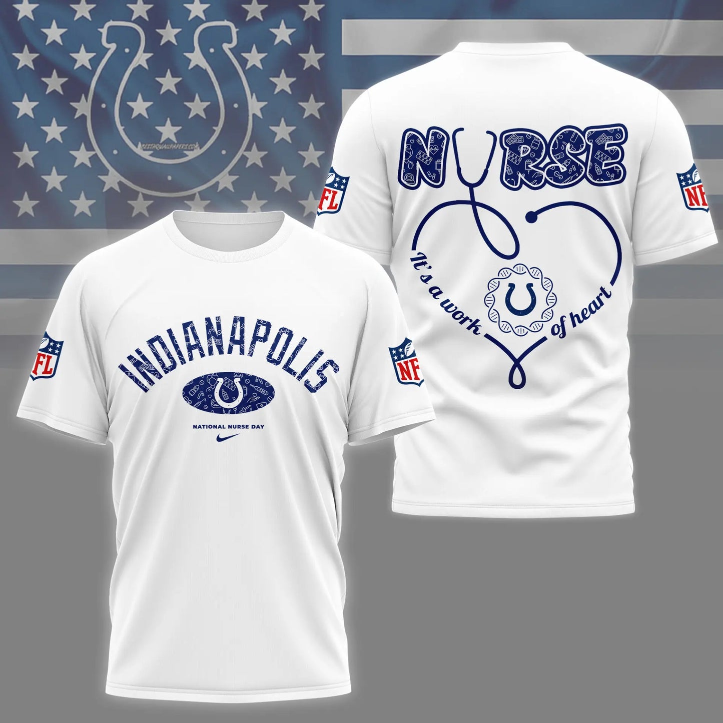 Indianapolis Colts | PREMIUM 3D NURSE APPRECIATION DAY SHIRT NY – HuddleStyle.com - Main