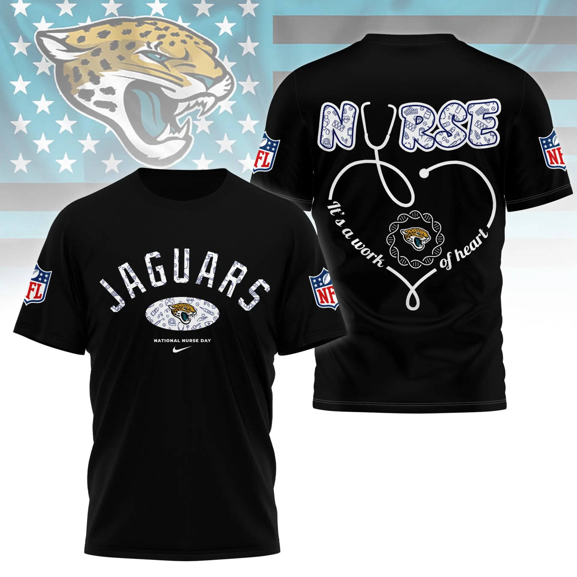 Jacksonville Jaguars | PREMIUM 3D NURSE APPRECIATION DAY SHIRT NY – HuddleStyle.com - Image 2