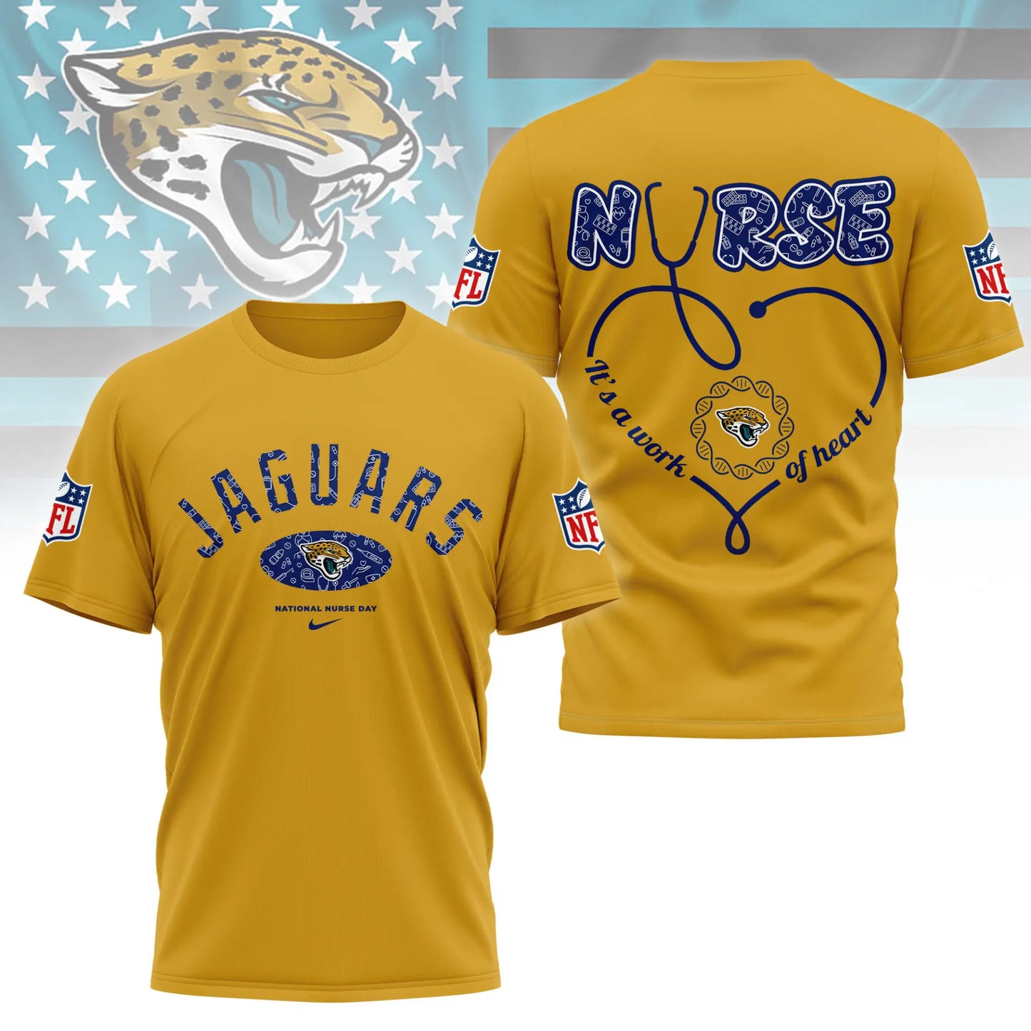 Jacksonville Jaguars | PREMIUM 3D NURSE APPRECIATION DAY SHIRT NY – HuddleStyle.com - Main