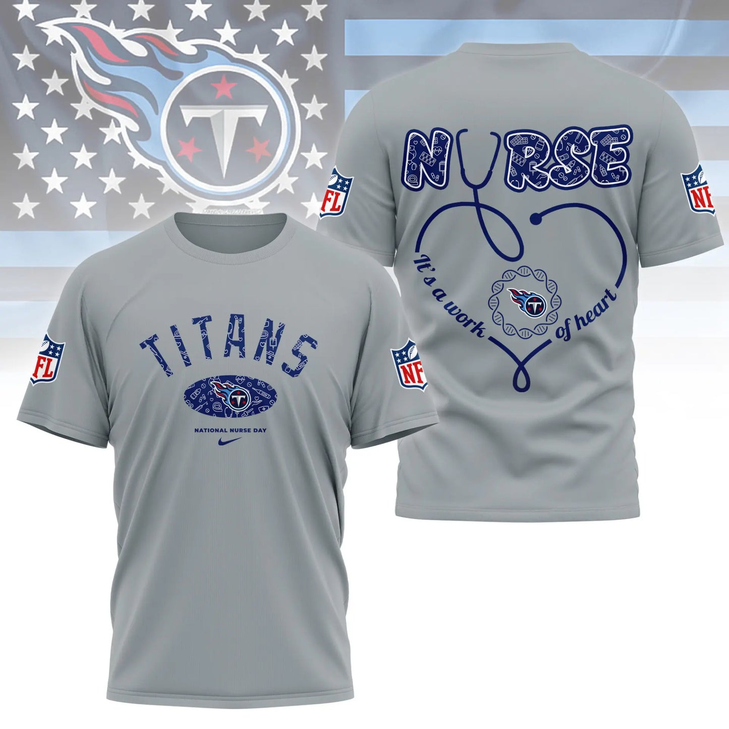 Tennessee Titans | PREMIUM 3D NURSE APPRECIATION DAY SHIRT NY – HuddleStyle.com - Main