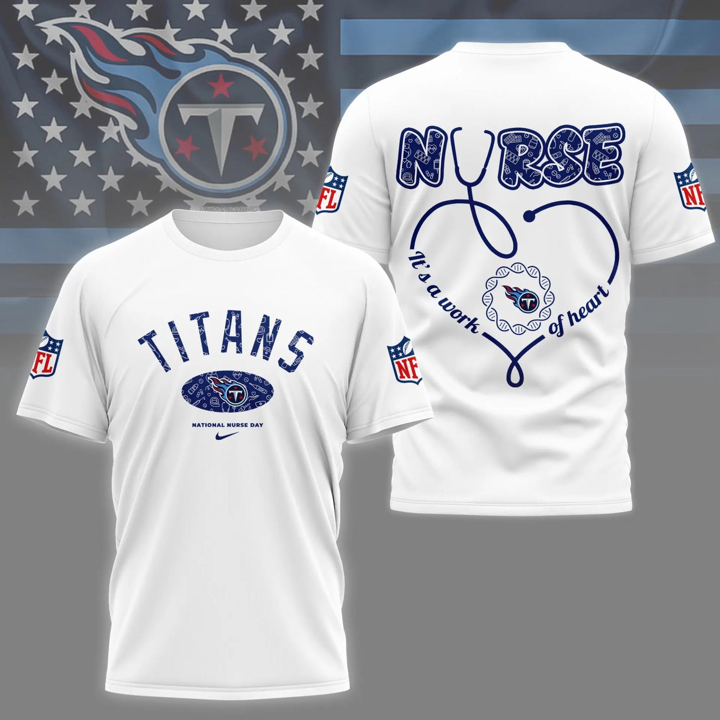 Tennessee Titans | PREMIUM 3D NURSE APPRECIATION DAY SHIRT NY – HuddleStyle.com - Image 5