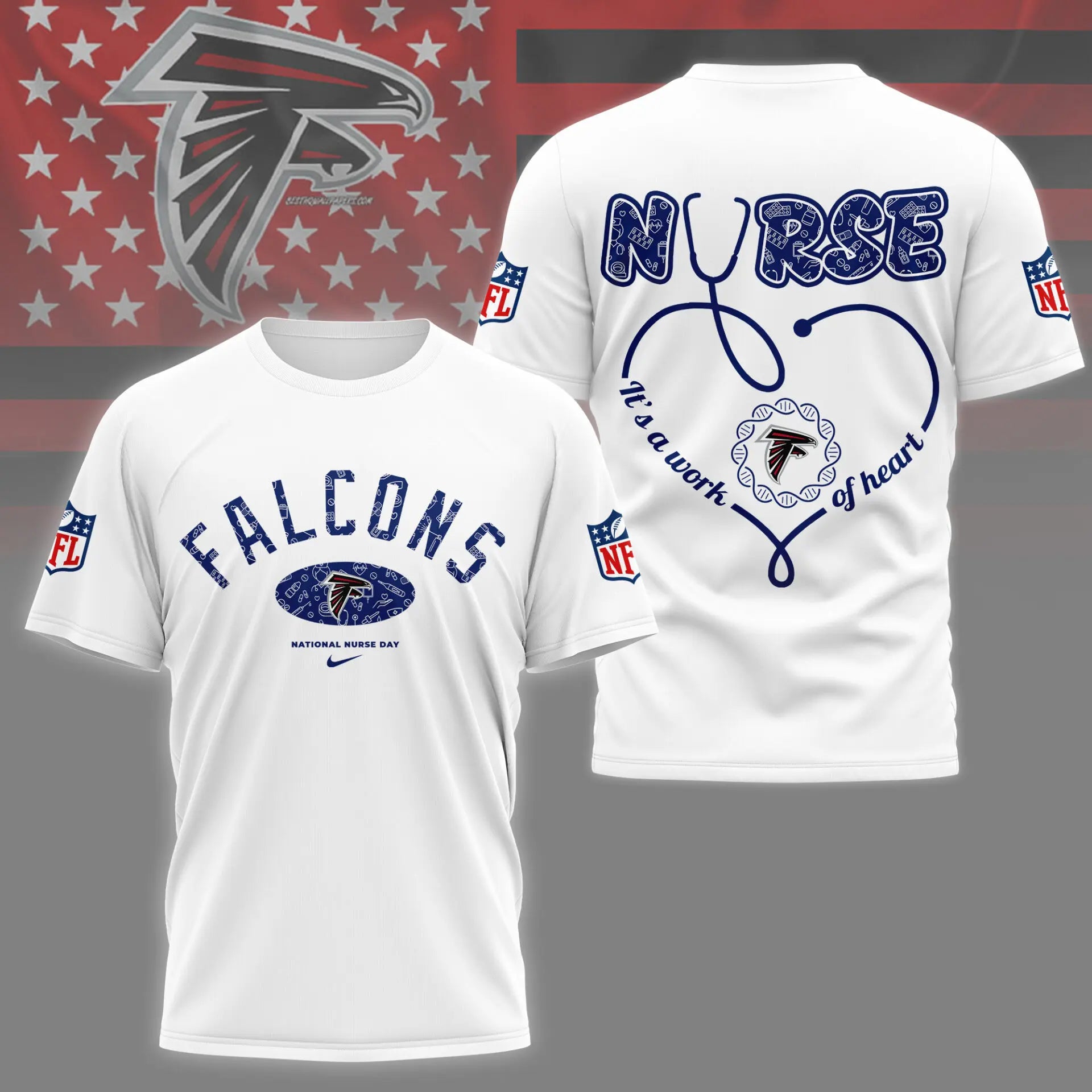 Atlanta Falcons | PREMIUM 3D NURSE APPRECIATION DAY SHIRT NY – HuddleStyle.com - Main